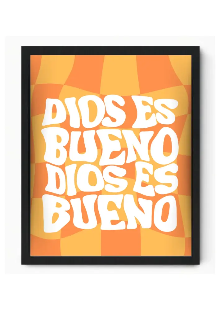 Dios es bueno - Cuadro Decorativo 11.7"x16.5"