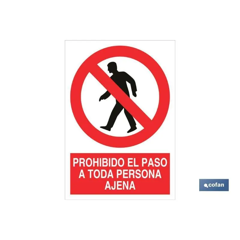 Señal poliestireno 297x210 mm. Prohibido el paso toda persona ajena